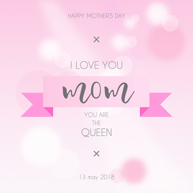  background, banner, ribbon, card, template, mothers day, beauty, pink, cute, quote, celebration, font, flat, decoration, bokeh, mom, fonts, parents, day, lovely