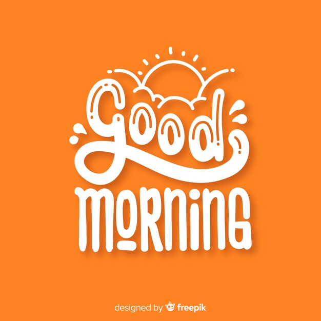 calligraphic,greetings,typo,good morning,good,word,morning,lettering,illustration,creative,text,font,quote,typography,background