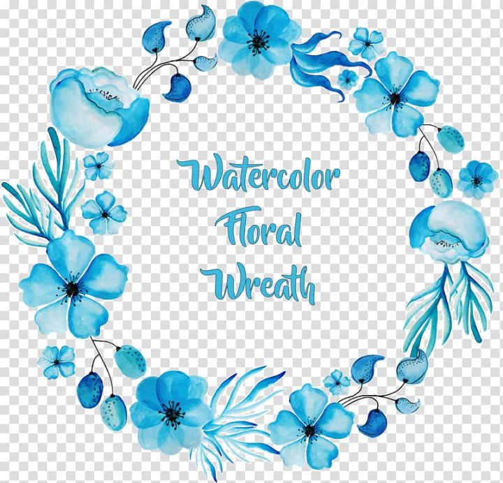 watercolor,painting,flower,blue,wreath,floral,watercolor leaves,text,navy blue,color,paint,design,product,watercolor wreaths,pattern,petal,watercolor flowers,turquoise,vector png,watercolor flower borders,watercolor flower,line,blue background,blue flower,blue flowers,blue rose,blue wreath,christmas wreath,circle,decorative patterns,floral design,font,gift,graphics,aqua,watercolor painting,exquisite,png clipart,free png,transparent background,free clipart,clip art,free download,png,comhiclipart