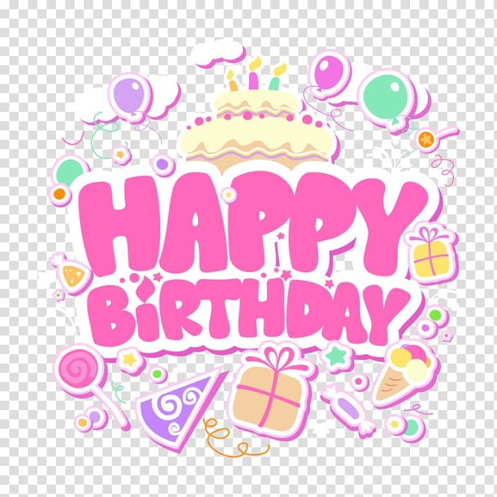 happy,birthday,cake,theme,material,text,happy birthday to you,logo,words phrases,royaltyfree,graphic design,pink,birthday music,line,gift,area,happy birthday,happy! birthday,birthday cake,wish,png clipart,free png,transparent background,free clipart,clip art,free download,png,comhiclipart