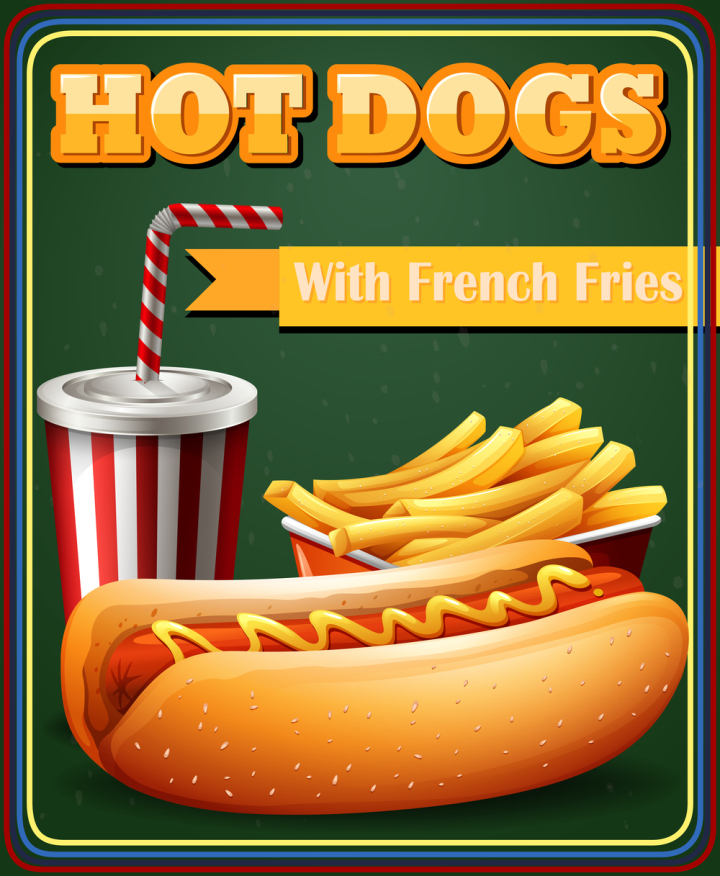 healthy,cuisine,food,organic,fresh,cooked,serving,nutritious,breakfast,lunch,dinner,supper,meal,poster,menu,advertisement,drink,beverage,refreshment,cup,frenchfries,fries,fastfood,junkfood,hotdog,illustration,graphic,picture,clipart,clip-art