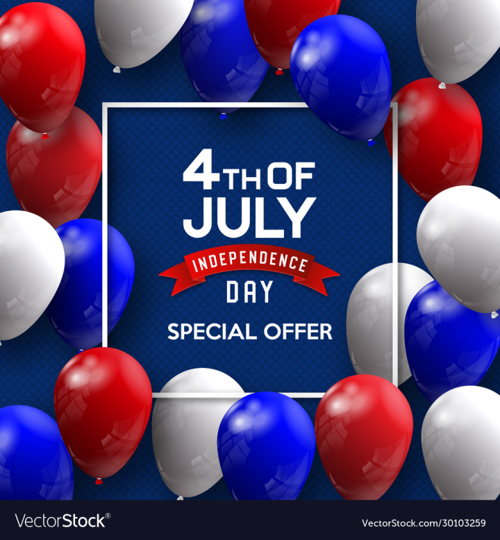vectorstock,July,Happy,Fourth,Day,4th,America,Independence,Vote,Poster,4,Freedom,Celebration,Election,Vector,Template,Logo,Hat,Background,Flag,Blue,Label,Star,Holiday,American,Banner,Memorial,Greeting,United,Traditional,USA,National,Patriotic,States,Political,Icon,Layout,Sign,Symbols,Ribbon,Card,Isolated,Cylinder,Liberty,Republic,Elections,Image,Of,Presidents