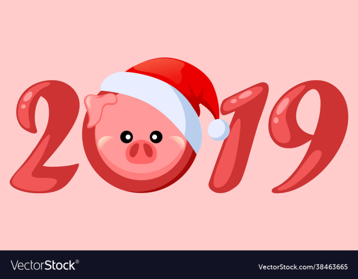 Hat,Claus,Santa,Christmas,Number,Cartoon,Pig,Chinese,Animal,Pigs,2019,Year,Greeting,Horoscope,New,Card,Happy,Piglet,Banner,Background,China,Character,Symbol,Holiday,Design,Cute,Farm,Celebrate,Asian,Lunar,Pink,Postcard,Illustration,Vector,Zodiac,Calendar,vectorstock