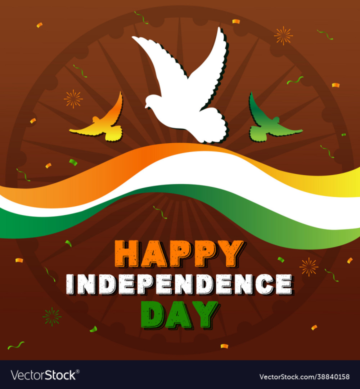 Independence,Day,Tiranga,Background,Of,India,August,Flag,Banner,Happy,Card,Birds,Indian,January,15,Republic,Graphic,Party,Vector,Illustration,26,Post,Celebration,Public,Holiday,Nation,Freedom,Country,Fifteen,White,Ashok,Chakra,Brown,Feeling,Green,National,Lifestyle,Greeting,Poster,Expression,Decorate,Fly,Culture,Orange,Celebrate,Life,Decoration,vectorstock
