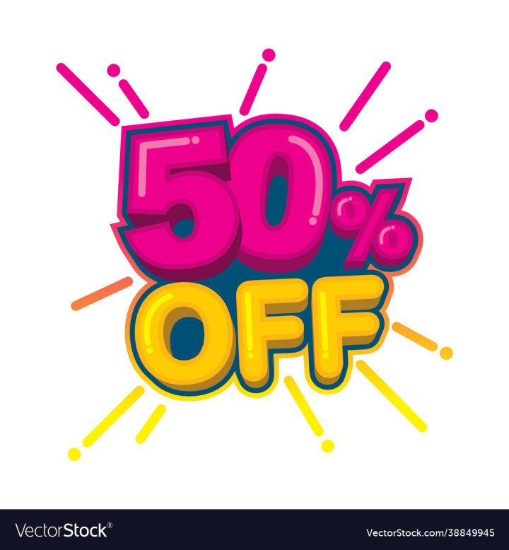Discount,50,Sales,Promotion,Fonts,Symbol,Sale,Marketing,Text,Market,Sign,Pink,Number,Colorful,Typography,Yellow,Letter,Neon,vectorstock