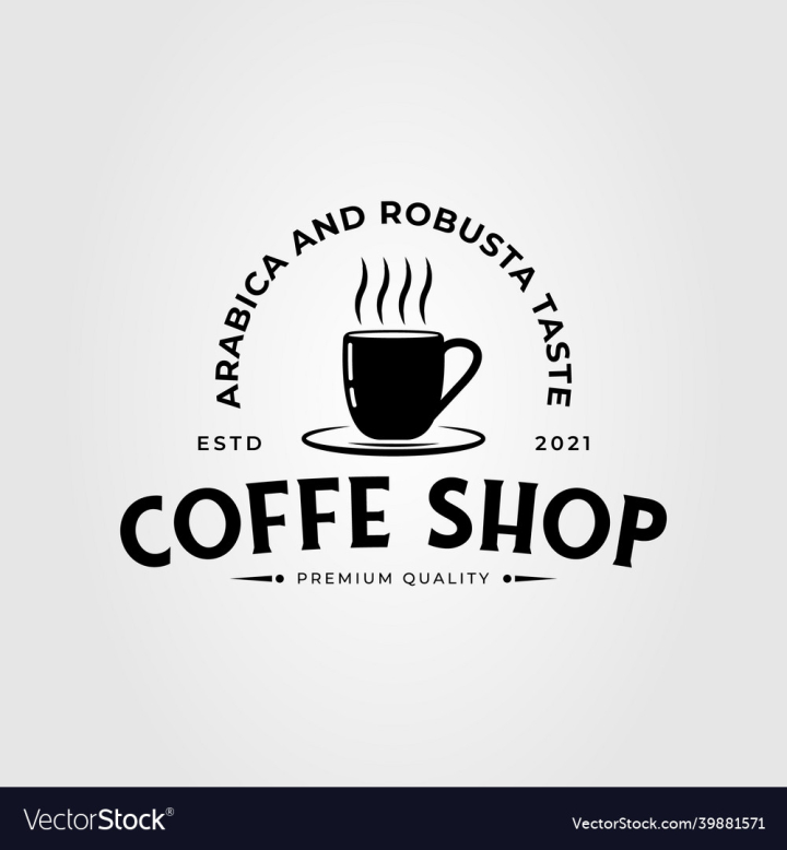 Logo,Shop,Cup,Coffee,Design,Vintage,Vector,Illustration,Emblem,Taste,Latte,Steam,Sales,Cappuccino,Coffeeshop,Taster,Bitter,Coffeehouse,Coffeemaker,Roaster,Grinder,Symbol,Milk,Business,Glass,Icon,Espresso,Bean,Hot,Tea,Drink,Classic,Modern,Label,Hangout,Silhouette,Simple,Line,Badge,Minimalist,Template,Company,Cafe,Beverage,Brand,Lifestyle,Hipster,Young,Art,vectorstock