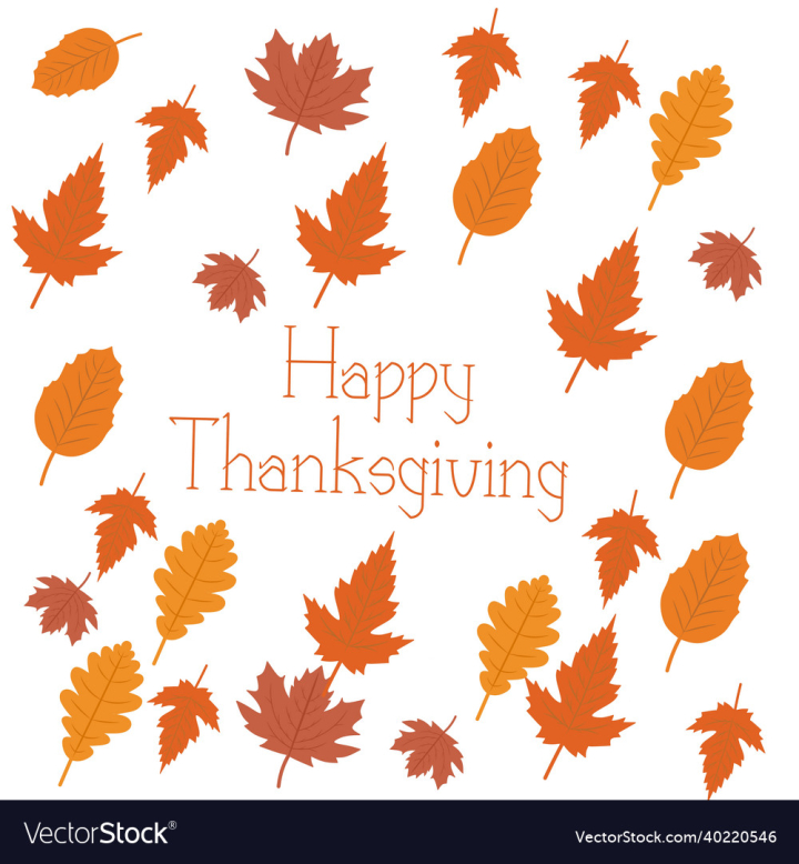 Thanksgiving,Celebration,Text,Happy,Design,Holiday,Vector,Lettering,Background,November,Seasonal,Maple,Greeting,Poster,Isolated,Pumpkin,Decoration,Banner,Invitation,Typography,Illustration,Card,Leaf,Fall,Abstract,Label,Template,Season,Dinner,Autumn,Vintage,Cursive,Grateful,Rustic,Turkey,October,Decorative,Day,Sign,Concept,Orange,Message,Food,Retro,Script,Icon,Font,White,Symbol,Wood,Calligraphy,vectorstock