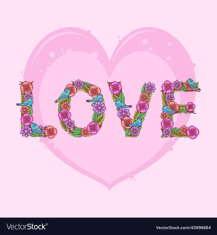 Valentine,Flowers,Love,You,Design,Flower,I,Valentines,Spring,Floral,Bird,Day,Flora,Holiday,Colorful,Invitation,Heart,Decoration,Beautiful,Green,Birthday,Beauty,Happy,Garden,Color,Leaf,Blossom,Branch,Natural,Nature,Pink,Wedding,Summer,Background,Vector,Springtime,Plant,Poster,Sale,Romantic,Wood,Postcard,Tropical,Season,Tree,vectorstock