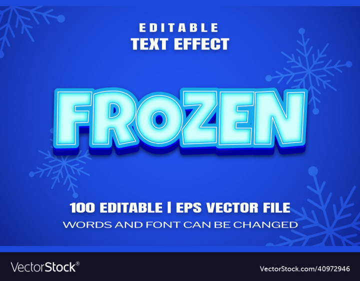 Frozen,Text,Effect,Font,Texture,Type,Editable,Snowy,Typography,Ice,Title,Snow,Symbol,Alphabet,Cold,Word,Frost,Typeface,Letter,Sign,Vector,Label,Illustration,Winter,Modern,Blue,Style,Design,Cool,Headline,Freezing,Seasonal,Logo,Logotype,Freeze,Snowflake,Decoration,Calligraphy,Xmas,Christmas,Holiday,Element,Water,Season,Color,Cartoon,Nature,3d,vectorstock