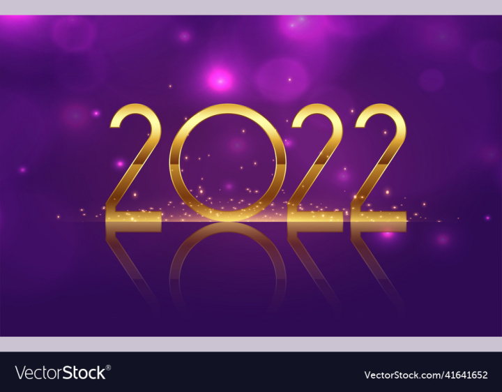 2022,Celebration,Golden,Happy,New,Sparkling,Year,Party,Background,Greeting,Poster,Banner,Decoration,Shiny,Festive,Calendar,December,Texture,Number,Eve,Vector,Illustration,Invitation,Glitter,Sale,Design,Luxury,Holiday,Card,Season,Celebrate,Christmas,Sparkle,Flyer,Wallpaper,Modern,Bokeh,3d,Winter,Realistic,Event,Simple,Beautiful,Template,Yellow,Abstract,Symbol,Gift,Date,Chinese,vectorstock