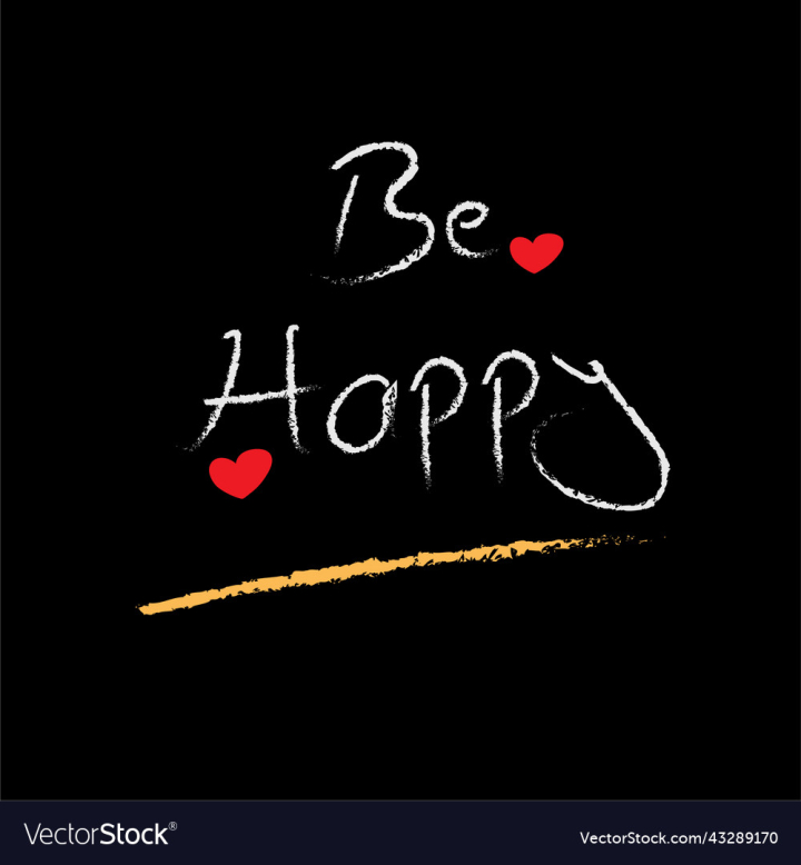 vectorstock,Text,Happy,Cover,Graffiti,Handwriting,Designing,Red,Hearts,Postcard,Card,Typography,Handwritten,Vector,Illustration,T,Shirt,Effect,Blackboard,Lettering,Chalk,Slogan,Quotes,Motivational,Inspirational,Hand,Drawn,Font,Life
