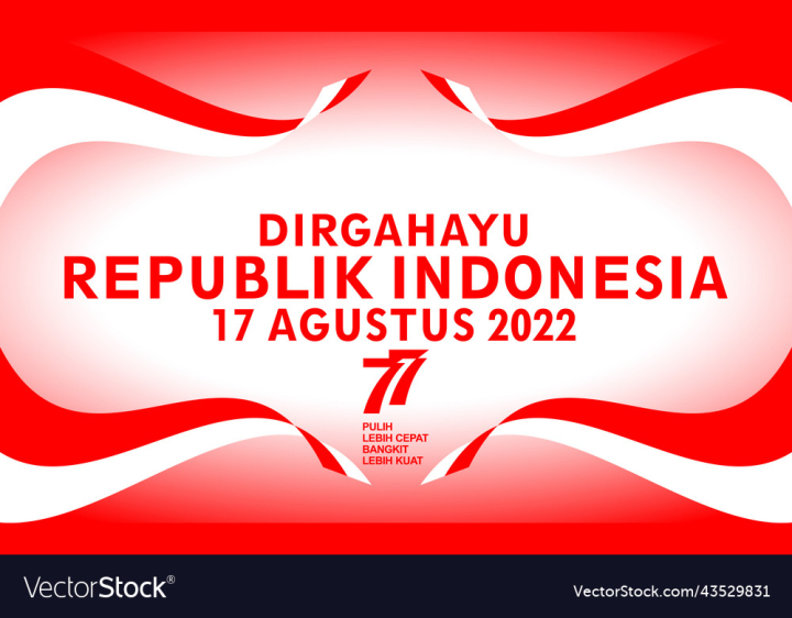 vectorstock,Background,Day,August,Independence,17,Flag,Banner,Poster,Happy,White,Red,Design,Event,Celebrate,Ribbon,Template,Freedom,Holiday,Symbol,Celebration,Festival,Culture,Indonesia,National,Patriotism,Republic,Vector,Illustration,Cover,Asian,Billboard,Flyer,Festive,History,Revolution,Born,Salute,Democracy,Politic,77,1945,Hut,Ri,Agustus,Podium,3d