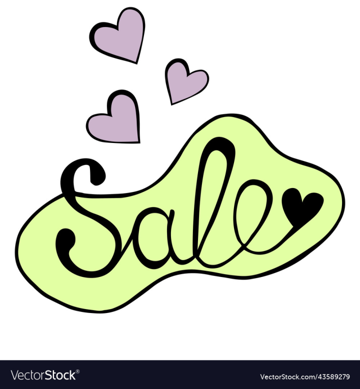 vectorstock,Element,Black,Word,Sale,Love,Sign,Valentine,Romantic,Calligraphy,Heart,Isolated,Store,Weekend,Offer,Discount,Market,Marketing,Price,Lettering,Promo,Render,Phrase,Written,Handwritten,Friday,Big,Banner,Shopping,Festival,Day,Sketch,Icon,Label,Doodle,Shop,Inscription,Message,Top,Handwriting,Tags,Trendy,Online,Selling,Promotion,Saying,Vector,And,White,For