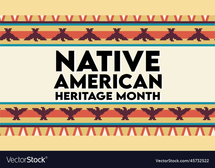 National Native American Heritage Month Stock Vector Illustration and  Royalty Free National Native American Heritage Month Clipart