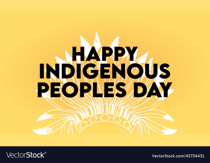vectorstock,Background,Happy,Day,Indigenous,Peoples,Design,World,Indian,People,Event,Native,Element,Card,Holiday,Human,Celebration,Culture,International,American,Banner,Ethnic,History,Poster,Concept,Traditional,National,America,Awareness,Heritage,Graphic,Vector,Illustration,Icon,Silhouette,Group,Festival,Typography,Global,Text,Persons,Tribal,Worldwide,August,Universal,Lettering,Respect,Campaign,Art,Post,Resources