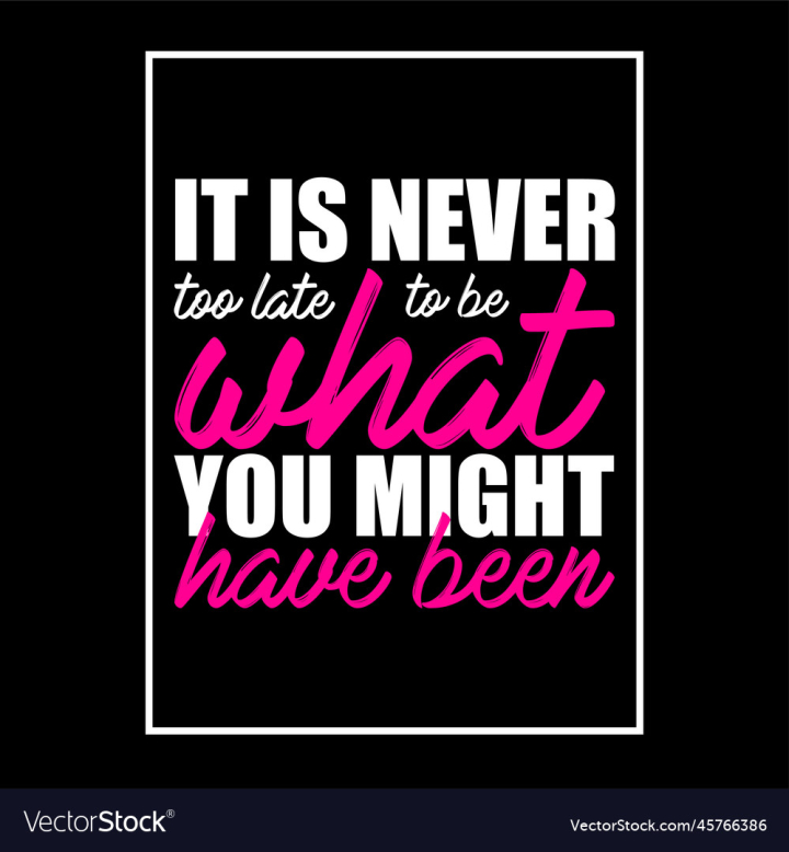 vectorstock,Motivational,Quotes,Tshirt,Design,Typography,Inspirational,Letter,Text,Lettering,Vector