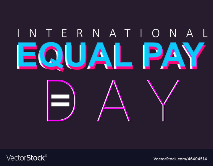 vectorstock,Day,Equal,Pay,Design,Icon,Human,Balance,International,Job,Poster,Concept,Income,Employees,Comparison,Earning,Feminist,Illustration,Man,Pink,Woman,Shape,Payment,Male,Women,Rights,Right,Vector