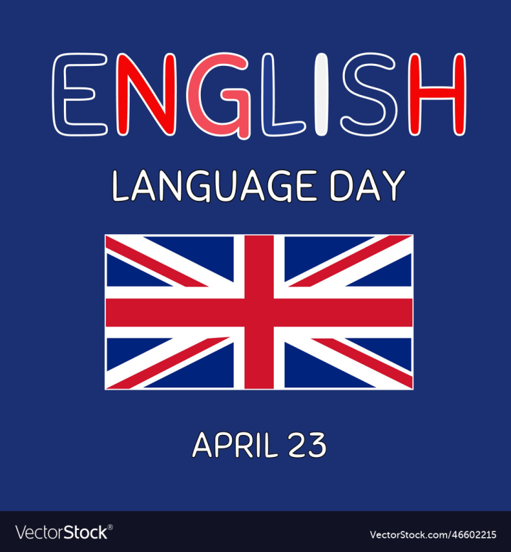 vectorstock,English,Learn,Concept,April,Background,Day,Holiday,Language,23,Template,Card,Text,Banner,Inscription,Poster,Logo,Design,School,Flag,Icon,Symbol,International,Study,Education,British,Uk,Worldwide,Britain,Vector,Illustration,Happy,Red,Blue,World,Sign,Event,Speak,Element,Celebration,Date,Culture,Typography,Global,Creative,Horizontal,Greeting,National,England,Minimalistic,Art