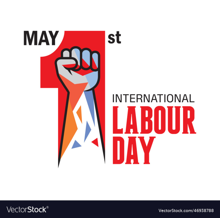 vectorstock,Poster,Design,Day,International,Fist,Labour,Celebration,World,Work,Template,Abstract,Freedom,Industrial,Teamwork,National,Worker,Employment,Labor,May,Patriotism,Graphic,Illustration,Men,At,1st,Hand,Holiday,Banner,Creative,Concept,Construction,Vector