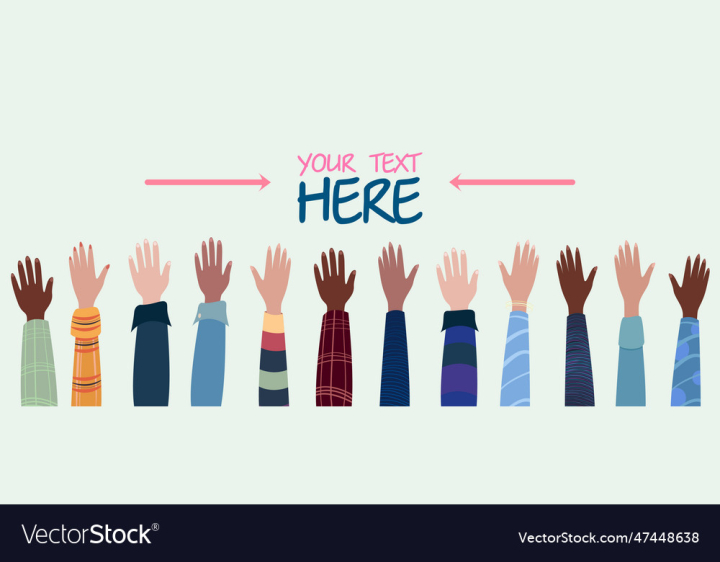 vectorstock,People,Different,Raised,Up,Hand,Business,Skin,Happy,Colors,Female,Group,Male,Mission,Freedom,Symbol,Connection,International,Banner,Ethnic,Help,Education,Isolated,Concept,Management,Unity,Commercial,Diversity,Friendship,Ethnicity,Groups,Marketing,Togetherness,Democracy,Strategy,Partnership,Difference,Community,Positive,Collaboration,Multicultural,Solidarity,Vector,Illustration,Man,White,Arms,Team,Teamwork,Cooperation,Volunteer