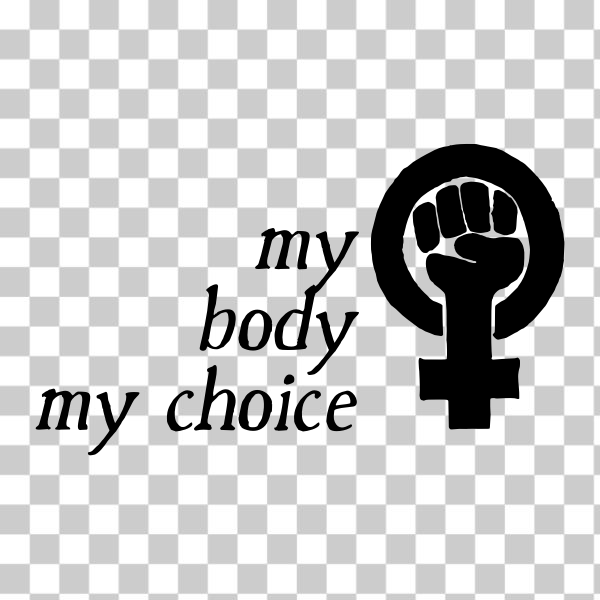 abortion,body,choice,female,Feminism,freedom,pregnant,right,women,woman rights,remix+150841,svg,freesvgorg